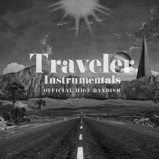 Official髭男dism 『Traveler -Instrumentals-』
