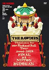 [DVD]Thank you for our Rock and Roll Tour 2004-2019 FINAL at 日本武道館