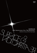SURFACE 20th Anniversary Live 「Re:Attraction」(LIVE DVD＋LIVE CD)