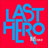 LAST HERO[初回生産限定盤（CD＋DVD）]