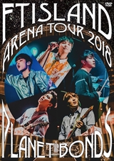[DVD]FTISLAND Arena Tour 2018-PLANET BONDS-at NIPPON BUDOKAN