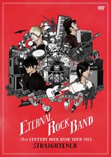 「ETERNAL ROCK BAND -21st CENTURY ROCK BAND TOUR 2013-」（2枚組）