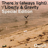 「There is(always light)/Liberty&Gravity」Special Edition（初回限定盤）[CD＋DVD]