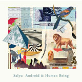 Android ＆ Human Being（初回限定盤 ）[CD+ LIVE CD]